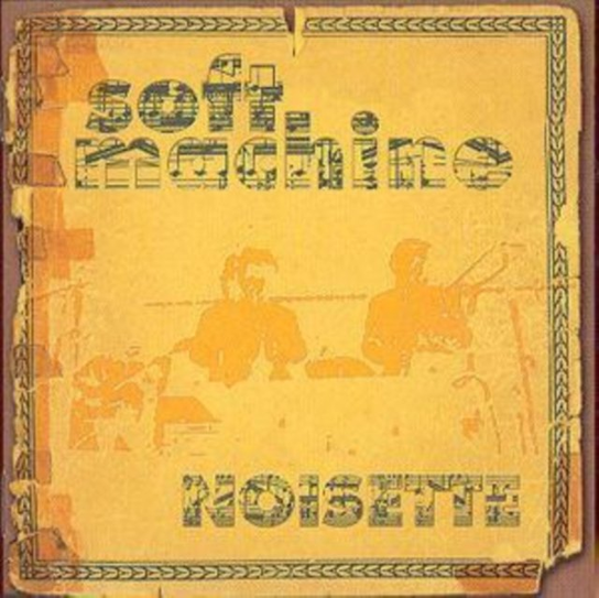 Noisette Soft Machine