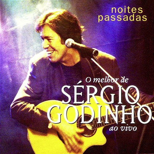 Noites Passadas Sérgio Godinho
