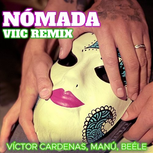 Nómada Beéle, & Víctor Cardenas, Manú