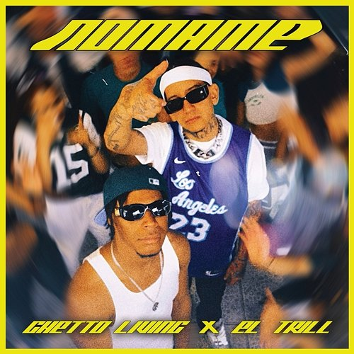 Nomame Ghetto Living, EL TRILL
