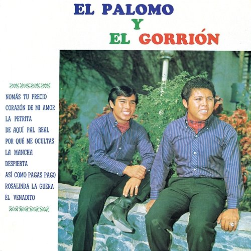 Nomás Tu Precio El Palomo Y El Gorrión