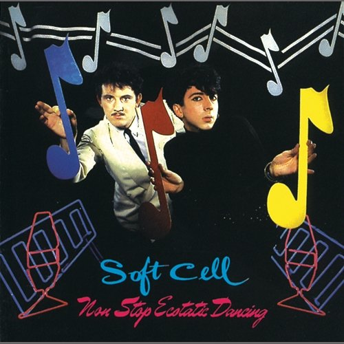 Non Stop Ecstatic Dancing Soft Cell