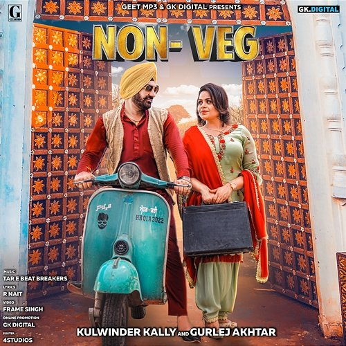Non Veg Gurlej Akhtar & Kulwinder Kally
