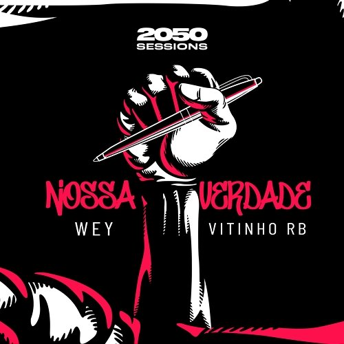 Nossa Verdade Wey, Vitinho RB, 2050