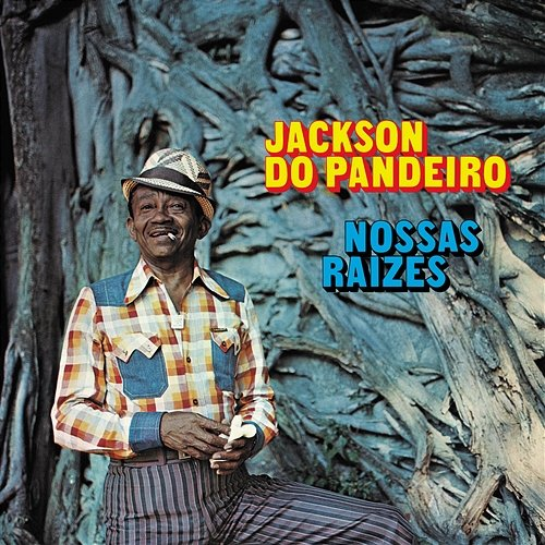Nossas Raízes Jackson do Pandeiro