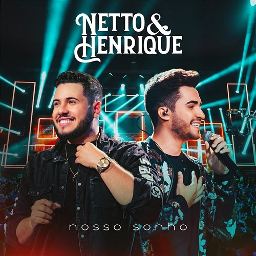 Nosso Sonho Netto & Henrique