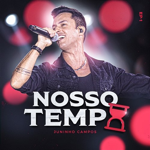 Nosso Tempo Juninho Campos