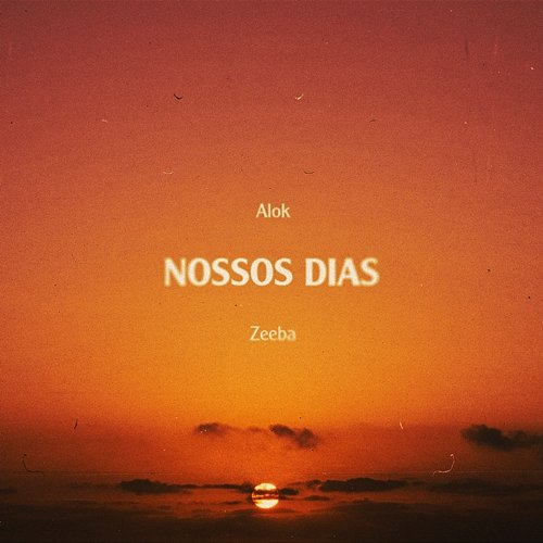 Nossos Dias Alok & Zeeba