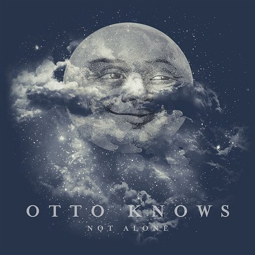 Not Alone Otto Knows