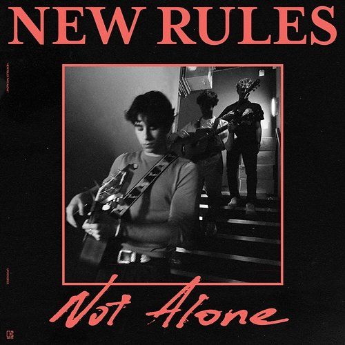 Not Alone New Rules