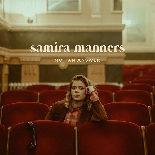 Not an Answer Samira Manners