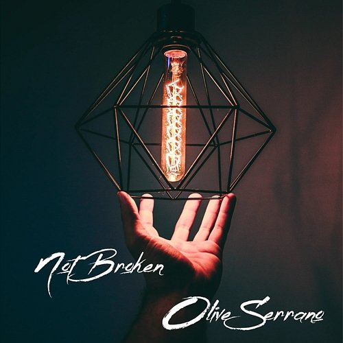 Not Broken Olive Serrano