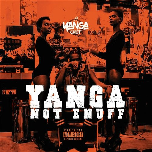 Not Enuff Yanga