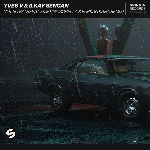 Not So Bad Yves V & Ilkay Sencan feat. Emie