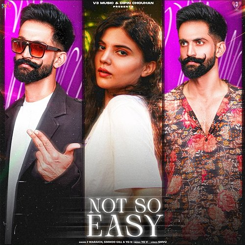 Not So Easy J Waraich, Simmoo Gill & Yo V