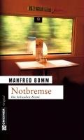 Notbremse Bomm Manfred