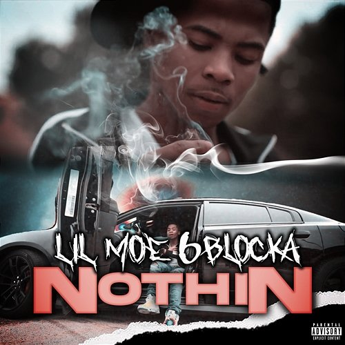 Nothin Lil Moe 6Blocka
