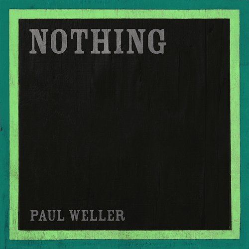 Nothing Paul Weller