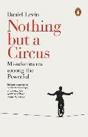 Nothing but a Circus Levin Daniel