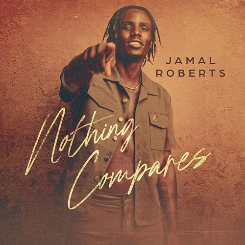 Nothing Compares Jamal Roberts