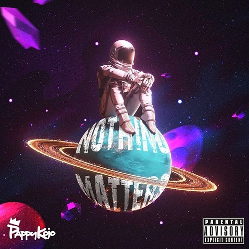 Nothing Matters Pappy Kojo
