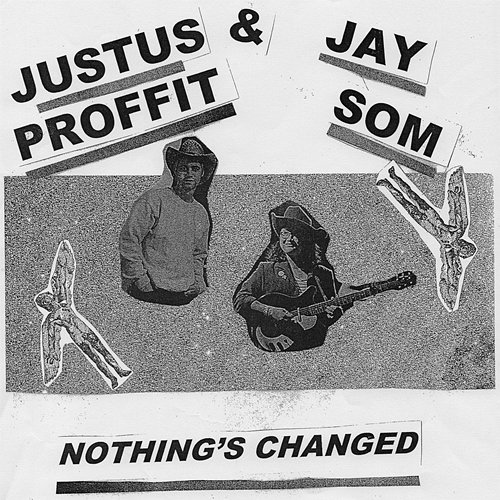 Nothing's Changed Jay Som, Justus Proffit