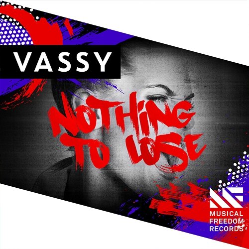 Nothing To Lose Vassy