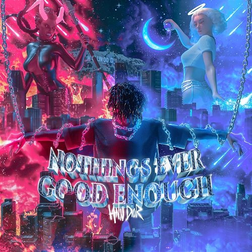 nothings ever good enough iann dior