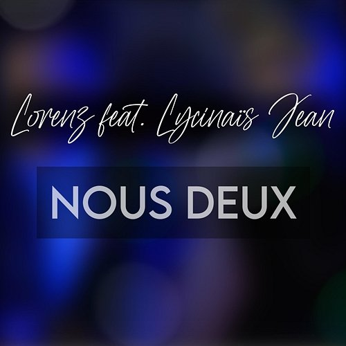 Nous deux Lycinais Jean, Lorenz