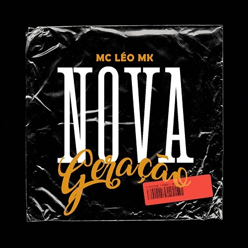 Nova geração MC Léo MK