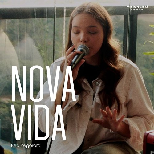 Nova Vida Vineyard Piratininga & Bea Pegoraro