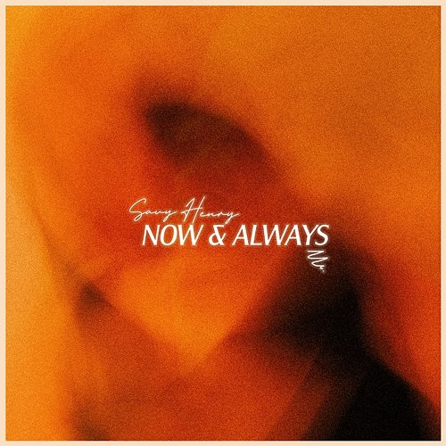 Now & Always Savy Henry