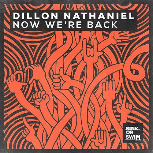 Now We're Back Dillon Nathaniel