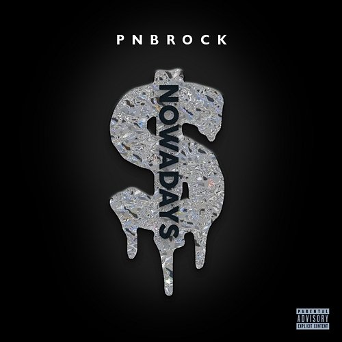Nowadays PnB Rock