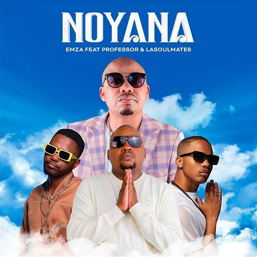 Noyana Professor, Emza feat. Lasoulmates