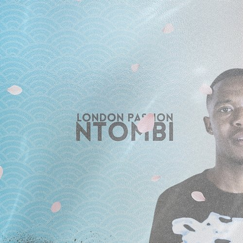 Ntombi London Passion
