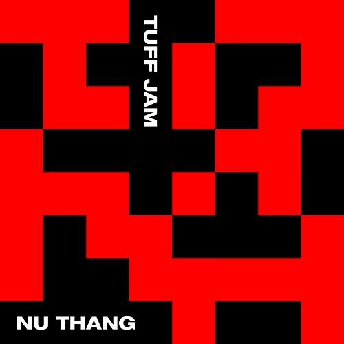 Nu Thang Tuff Jam