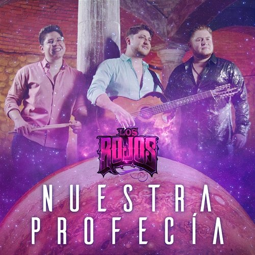 Nuestra Profecía Los Rojos