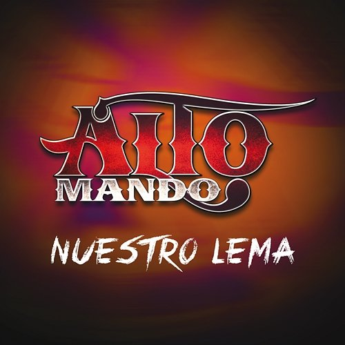Nuestro Lema Alto Mando