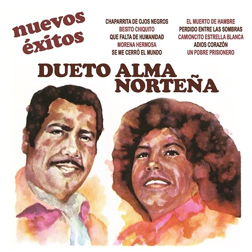 Nuevos Éxitos Dueto Alma Norteña