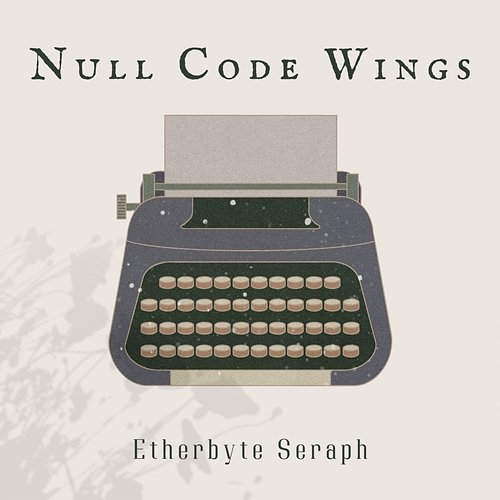 Null Code Wings Etherbyte Seraph