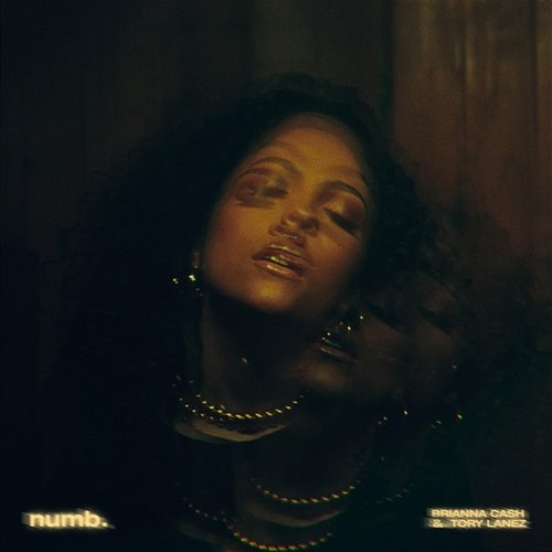 Numb Brianna Castro, Tory Lanez