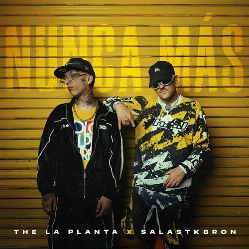 Nunca Más The La Planta & Salastkbron