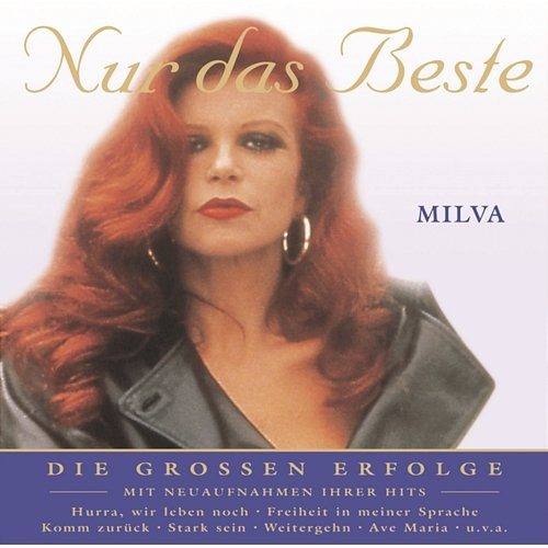 Nur das Beste Milva