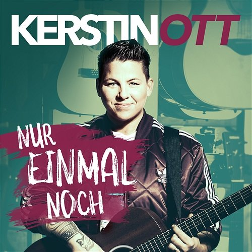 Nur einmal noch Kerstin Ott