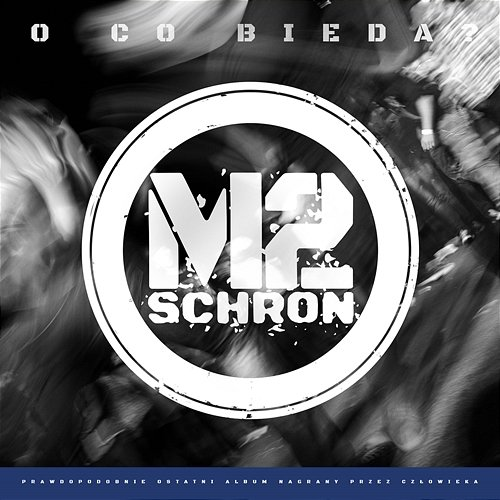 O co bieda? M2Schron