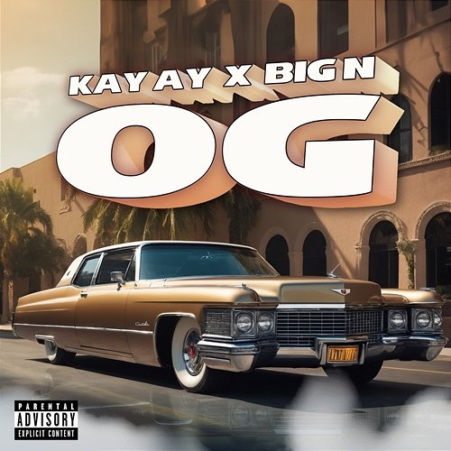 O.G Kay Ay, Big N