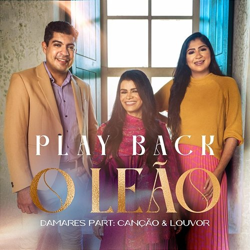 O Leão Damares, Canção e Louvor