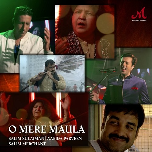 O Mere Maula Abida Parveen & Salim Merchant, Salim-Sulaiman