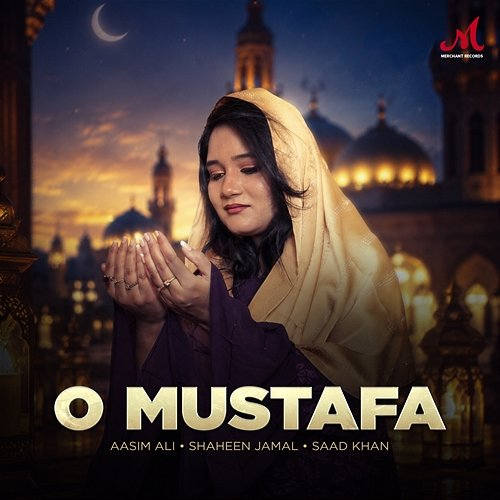 O Mustafa Shaheen Jamal, Aasim Ali, Saad Khan
